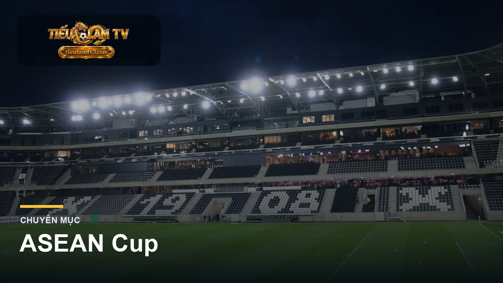 ASEAN Cup trên tieulamtv