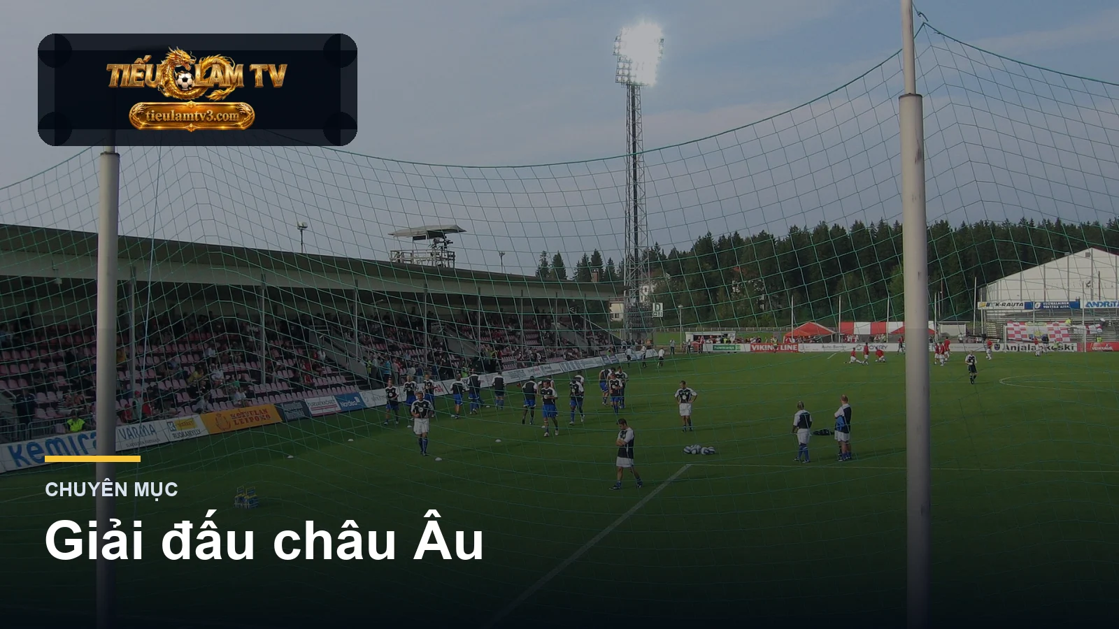 giải đấu châu Âu trên tieulamtv
