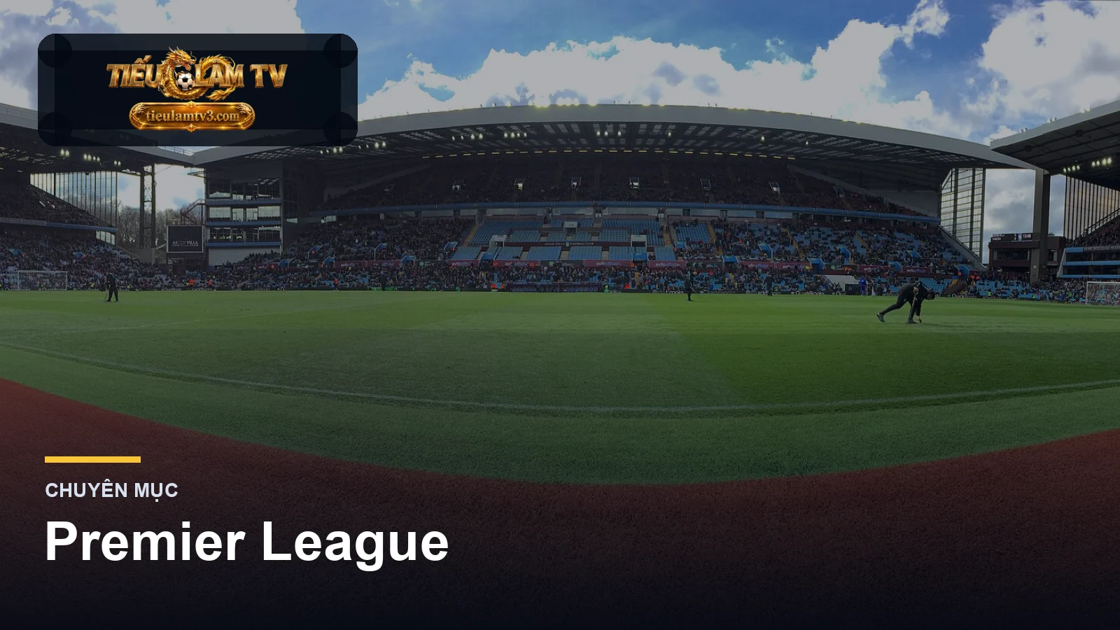 Premier League trên tieulamtv